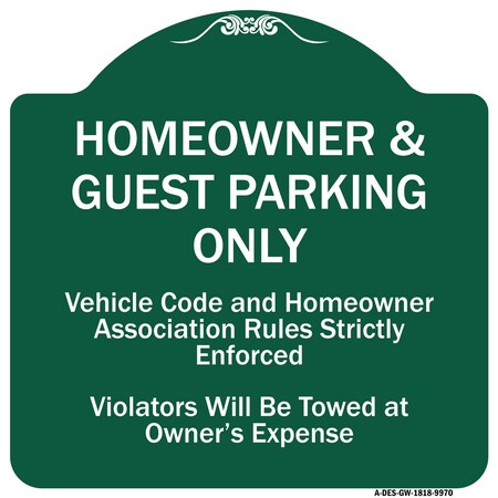Signmission Homeowner & Guest Parking Only Heavy-Gauge Aluminum Architectural Sign, 18" x 18", GW-1818-9970 A-DES-GW-1818-9970